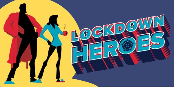 Lockdown Heroes Lockdown Heroes